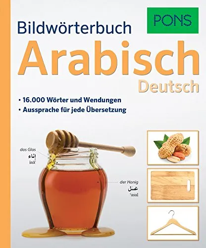 PONS Bildwörterbuch Arabisch: 16.000 Wörter und Wendungen