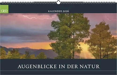 GEO Bildkalender Augenblicke in der Natur 2026 - Panorama-Kalender mit 12 beeindruckenden Landschaftsbildern, ideal für Wartezimmer oder Büro. Großformat 58 x 36 cm, perfekt als Geschenk für Naturfreunde.