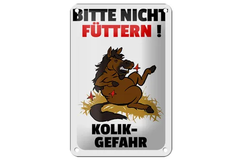 Blechschild Hinweis 12x18 cm bitte nicht füttern Pferd Kolik Deko Schild