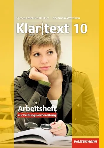 Klartext - Ausgabe für Nordrhein-Westfalen: Arbeitsheft 10 mit Lösungen: plus interaktive Übungen