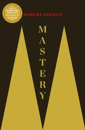 Mastery von Robert Greene - Taschenbuch - Studium & Erwachsenenbildung, 336 Seiten voller wertvoller Lebensweisheiten für Karriere und Erfolg, verfasst von Bestseller-Autor Robert Greene.