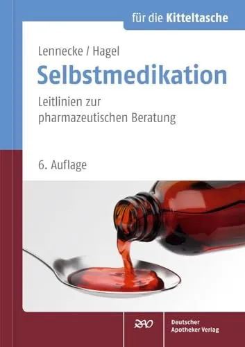 Selbstmedikation für die Kitteltasche: Leitlinien zur pharmazeutischen Beratung