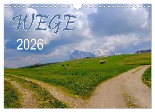 Bildagentur Geduldig | Wege 2026 (Wandkalender 2026 DIN A4 quer), CALVENDO...