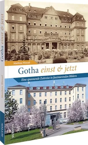 Gotha einst und jetzt: Spannende Zeitreise in Bildern - Fotografie Sammlungen & Ausstellungen, beeindruckende historische Darstellungen von Gotha, die die Entwicklung der Stadt lebendig machen.