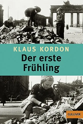 Der erste Frühling: Roman. Mit einem Nachwort des Autors