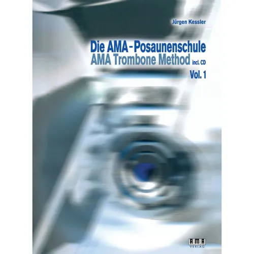 Die AMA-Posaunenschule Vol. 1 J�rgen Kessler, inkl. CD