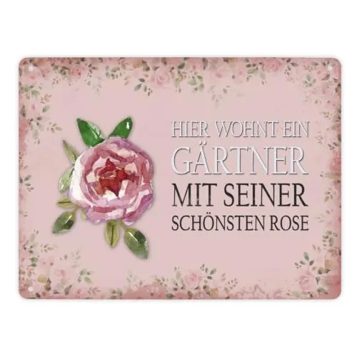 Metallschild XL mit Spruch: Hier wohnt ein Gärtner mit seiner schönsten Rose