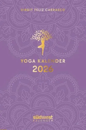 Yoga-Kalender 2026 - Praktischer Taschenkalender mit Mantras - Philosophie: Inspirierender Taschenkalender mit Meditationen, Affirmationen und hübschen Illustrationen im handlichen Format 10,0 x 15,5 cm, ideal für tägliche Inspiration.