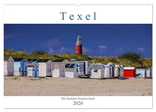 Silke Liedtke Reisefotografie | Texel - Die Sommer-Sonnen-Insel (Wandkalender...