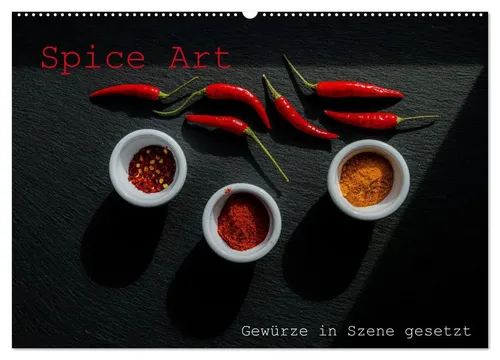 Peter Schürholz | Spice Art - Gewürze in Szene gesetzt (Wandkalender 2026) - Entdecken Sie die farbenfrohe Gewürzwelt in diesem Wandkalender mit 14 beeindruckenden Fotografien. Ideal für Feinschmecker und Kochliebhaber, bringt er Inspiration in jede Küche.