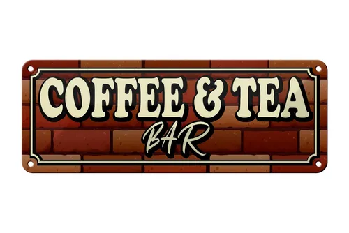 Femer GmbH Metallschild Spruch 27x10cm Coffee & Tea Bar Kaffee Tee, (1 St), gewölbte Oberfläche, abgerundete Ecken, umgeschlagene Kanten