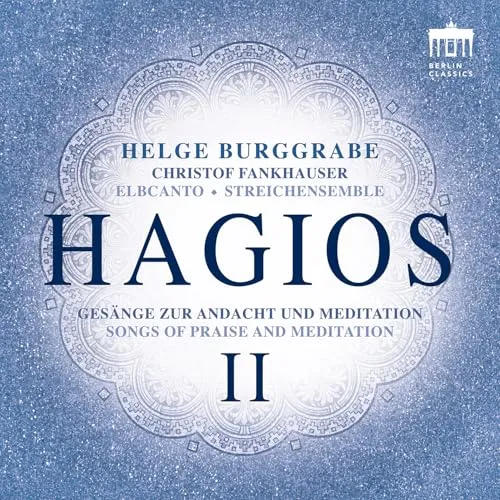 Hagios II-Gesänge zur Andacht und Meditation - Klassische Musik für Soloinstrumente, beruhigende Klänge für spirituelle Momente und tiefgehende Meditation.