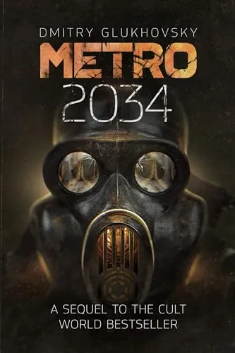 Produktbild Metro 2034: The novels that inspired the bestselling games