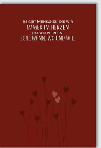 Verlag Dominique Kondolenzkarte Beileidskarte Es gibt Menschen die wir immer im Herzen tragen werden egal wann wo und wie rote Karte mit Herzmotiven und Blumen mit Umschlag