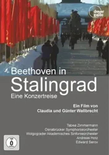 Osnabrücker Symphonieorchester - Beethoven in Stalingrad (Eine Konzertreise)