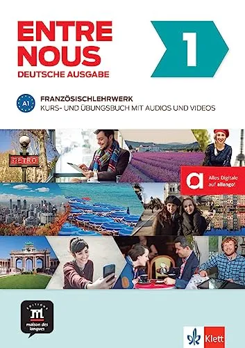 Entre nous 1 A1: Kurs- und Übungsbuch mit Audios - Lehrbuch für Französisch A1, inklusive Audio-Material für interaktives Lernen und verbesserte Sprachfähigkeiten.