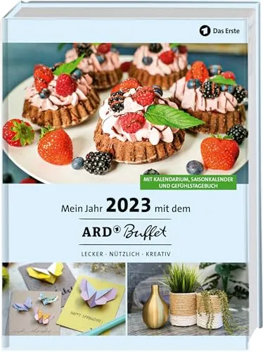 Mein Jahr 2023 mit dem ARD Buffet. Lecker – nützlich – kreativ: Der Original-Kalender zur beliebtesten Ratgeber-Sendung im deutschen TV. Mit Saisonkalender, Rezepten, Schulferien & Jahresübersichten