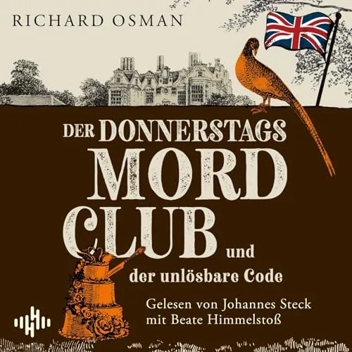 Der Donnerstagsmordclub und der unlösbare Code: 2 CDs - Unterhaltungsliteratur über vier Senioren, die nie alt werden – das neue Abenteuer von Bestsellerautor Richard Osman!