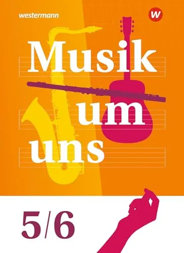 Musik um uns SI - 6. Auflage 2024: Schulbuch 5/6 - Musiknoten für Sekundarstufe 1, fördert kreative Musikalität und bietet umfassende Lehrinhalte für den Musikunterricht.
