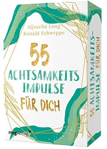 Achtsamkeitsimpulse für dich: Kartendeck für innere Ruhe - Philosophie und Achtsamkeit vereint in 55 Impulsen, die dir helfen, Stress abzubauen und Dankbarkeit sowie Selbstliebe zu fördern.