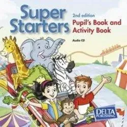 Super Starters 2nd Edition - Pupil's Book and Activity Book, 2 Audio-CDs - Schulbücher & Lernhilfen, interaktives Lernkonzept mit 2 Audio-CDs für eine effektive Sprachförderung bei jungen Lernenden.