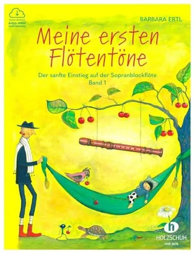 Meine ersten Flötentöne 1: Der sanfte Einstieg auf der Sopranblockflöte, barocke Griffweise