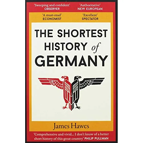 The Shortest History of Germany von Old Street