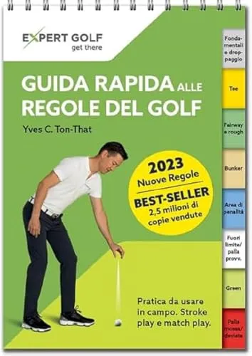Guida rapida alle regole del golf 2023-2027: Guida rapida e pratica da usare in campo