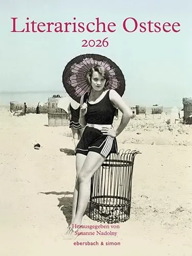 Literarische Ostsee Kalender 2026: Wochen-/Wandkalender. Format 24 x 32 cm