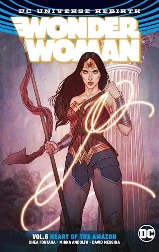 Wonder Woman Vol. 5: Heart of the Amazon (Rebirth) (DC Universe Rebirth Wonder Woman)