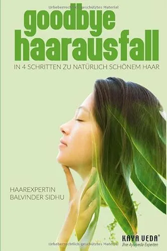 Produktbild Goodbye Haarausfall: In 4 Schritten zu natürlich schönem Haar