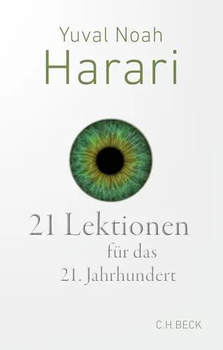 Lektionen für das 21. Jahrhundert (Beck Paperback) 21