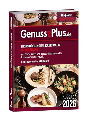Gutscheinbuch Genuss mit Plus Kreis Böblingen & Kreis Calw 2026 sofort gültig bis 28.02.2027