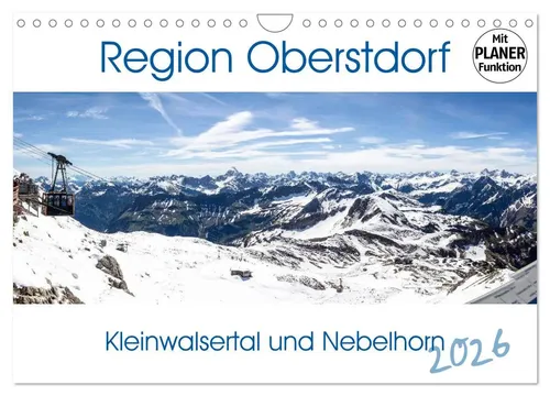 Horst Eisele | Region Oberstdorf - Kleinwalsertal und Nebelhorn (Wandkalender...