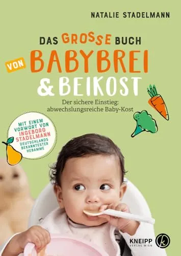 Das große Buch von Babybrei & Beikost von Pichler