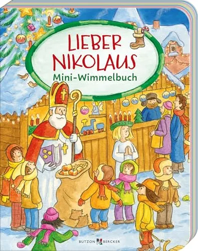 Lieber Nikolaus: Mini-Wimmelbuch (Wimmelbücher)