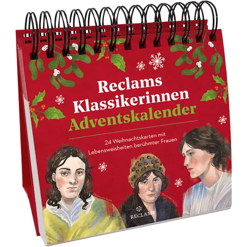 Reclams Klassikerinnen Adventskalender: 24 Weihnachtskarten mit Lebensweisheiten - Urlaubsromane und inspirierende Lebensweisheiten berühmter Frauen, perfekt als hochwertiger Spiralaufsteller für eine besinnliche Adventszeit.