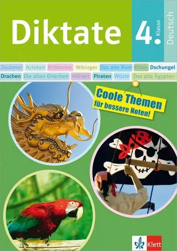 Klett Diktate 4. Klasse Deutsch - Coole Themen für bessere Noten! Lerne mit