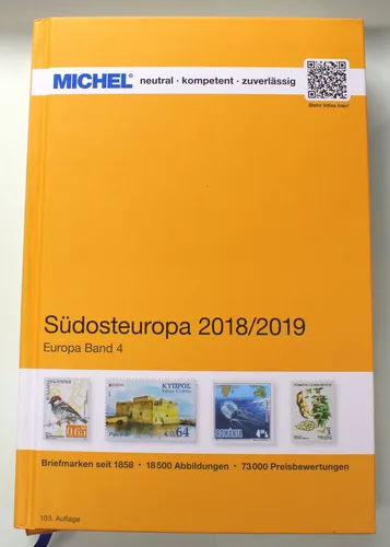MICHEL Südosteuropa 2018/2019 (Europa Band 4) 103. Auflage