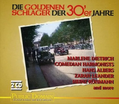 Die Goldenen Schlager der 30er Jahre