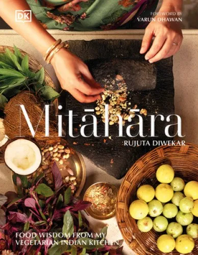 Varun Dhawan Ru Mitahara: Food Wisdom from My Indian Kitchen - Inspirierendes Kochbuch von Rujuta Diwekar, das gesunde indische Rezepte präsentiert und auf eine ausgewogene Ernährung abzielt.