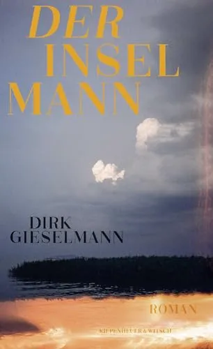 Der Inselmann: Roman - Sozialwissenschaften, fesselnde Erzählung über menschliche Beziehungen und das Streben nach Identität.