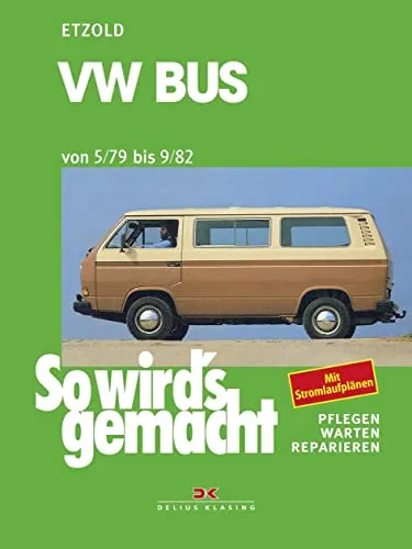 So wird's gemacht: VW Bus Wartung & Instandhaltung - Freizeit, Haus & Garten - Umfassender Leitfaden zur Wartung des VW Bus 2,0 l (70 PS) für optimale Leistung und Langlebigkeit.
