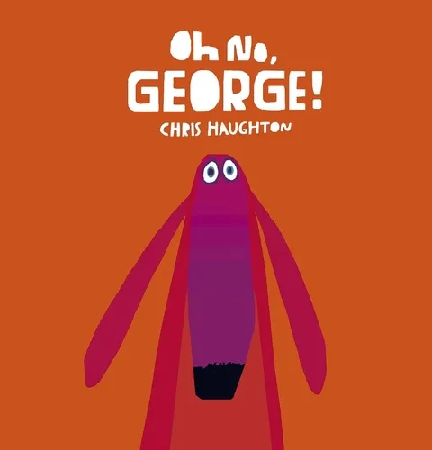 Chris Haughton | Oh No, George! | Buch | Englisch (2014) | Papp-Bilderbuch