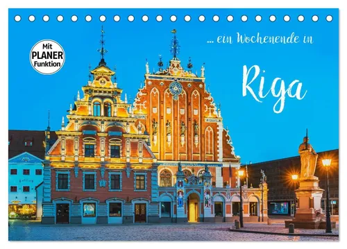 CALVENDO Wandkalender Ein Wochenende in Riga (Tischkalender 2026 DIN A5 quer), CALVENDO Mona