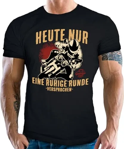 Herren T-Shirt für Motorradfahrer: Heute nur eine ruhige Runde - T-Shirts für Herren, bedruckt mit original GASOLINE BANDIT Design, aus schwerer Qualität und mit waschbeständigem Druck - ideal für Biker und Rocker!