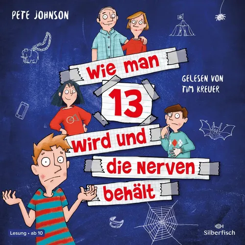 Pete Johnson | Wie man 13 wird und die Nerven behält (Wie man 13 wird Bd. 5)