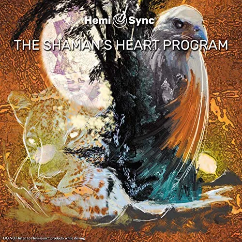 The Shamans Heart Program: The Path Of Authentic Power, Purpose And Presence(4cd)