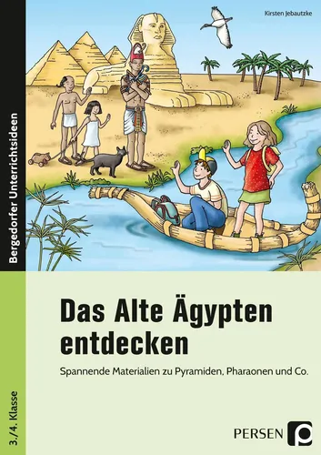 Persen Das Alte Ägypten entdecken - Schulbuch von Kirstin Jebautzke - Papeterie & Medien: Spannendes Schulbuch über das Alte Ägypten, ideal für den Geschichtsunterricht und zur Förderung der Neugier bei Schülern.