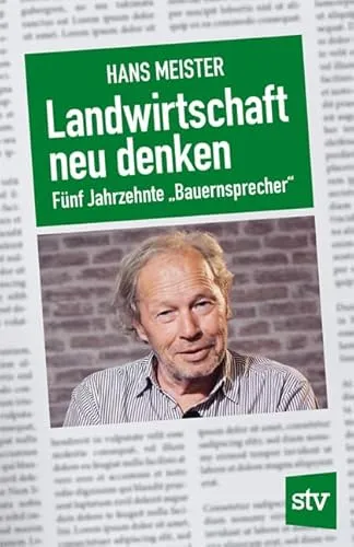 Landwirtschaft neu denken: Fünf Jahrzehnte „Bauernsprecher“ - Literatur & Fiktion, eine spannende Analyse über die Entwicklung der Landwirtschaft und die Rolle der Bauernvertretung über fünf Jahrzehnte.